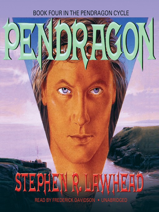 Title details for Pendragon by Stephen R. Lawhead - Available